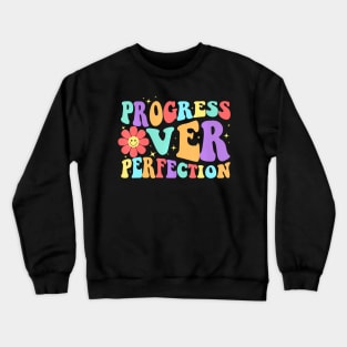 Progress Over Perfection Back To School Teacher Crewneck Sweatshirt